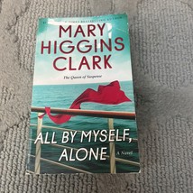 All By Myself Alone Mystery Paperback Book by Mary Higgins Clark 2005 - £9.74 GBP