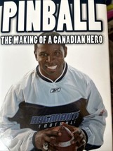 Pinball : The Making of a Canadian Hero CFL FOOTBALL (2005, Hardcover) SIGNED - £17.72 GBP
