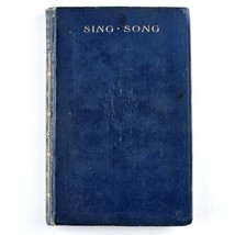 Sing Song Nursery Rhyme Book Christina Rossetti 1907 Antiquarian Hardcover - £58.96 GBP