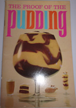 The Proof Of The Pudding General Foods Recipe Book 1960s - $4.99