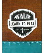 Authentic KALA UKULELE Sticker &quot;Learn to Play&quot; 3&quot; x 3&quot; - $2.67 CAD