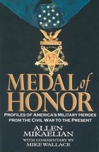 Medal of Honor: Profiles of America&#39;s Military Heroes from the Civil War... - $4.44