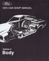 ORIGINAL Vintage 1975 Ford Car Shop Manual Volume 4 Body - $19.79