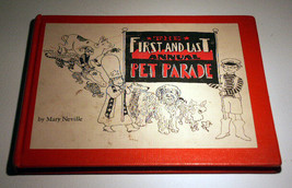 The First and Last Annual Pet Parade by Mary Neville &amp; Jacqueline Chwast (1968) - £13.53 GBP
