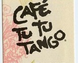 2 Cafe Tu Tu Tango Menus Food for the Starving Artist 2000 FL CA &amp; GA - £17.68 GBP