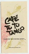 2 Cafe Tu Tu Tango Menus Food for the Starving Artist 2000 FL CA &amp; GA - £17.40 GBP