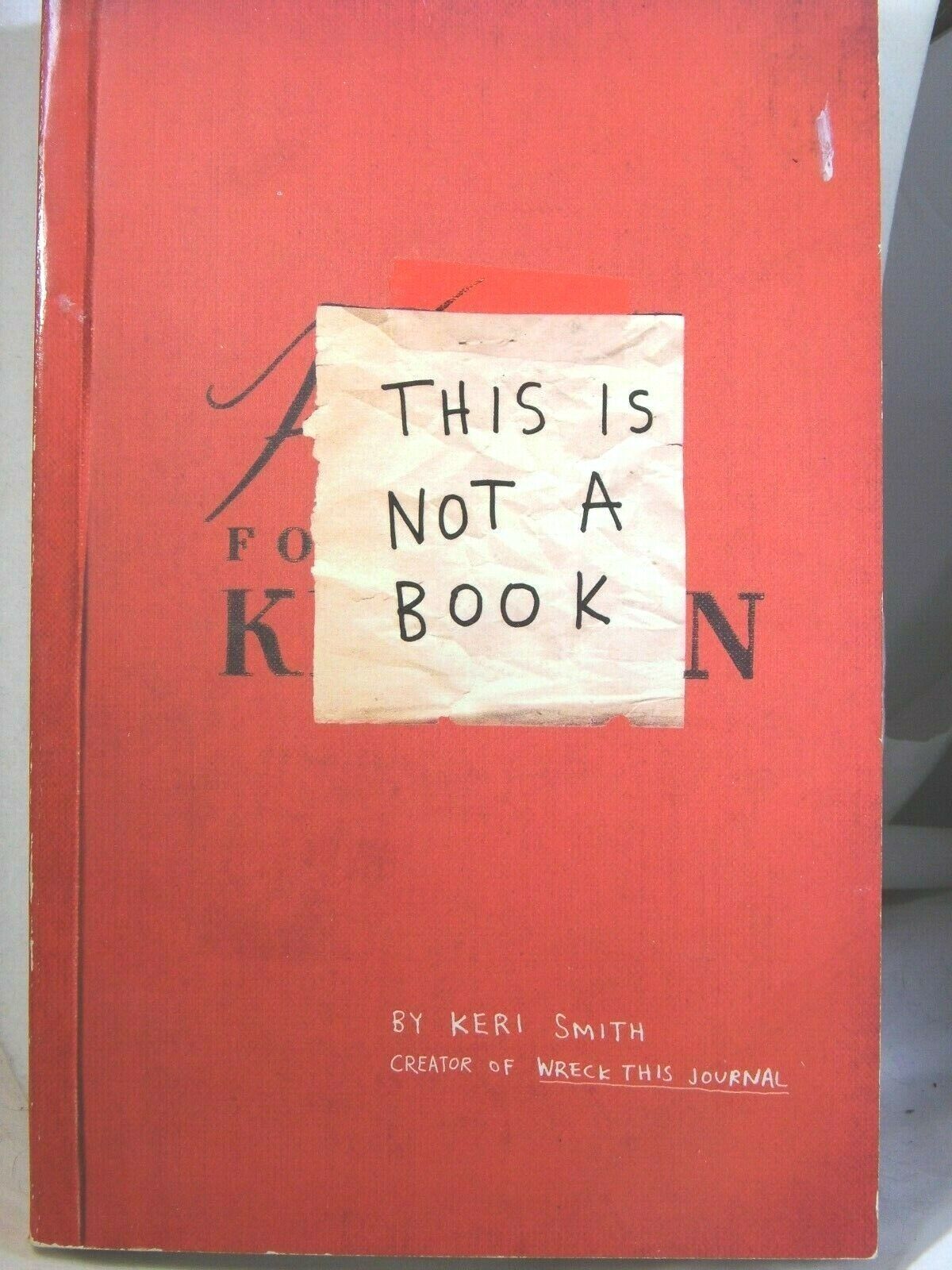 This Is Not a Book by Keri Smith (2009, UK-B Format Paperback Like New C... - $6.29