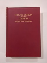 Horace Greeley and the Tribune in the Civil War Ralph Fahrney 1936 Vtg HC - £26.08 GBP