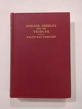 Horace Greeley and the Tribune in the Civil War Ralph Fahrney 1936 Vtg HC - £26.73 GBP