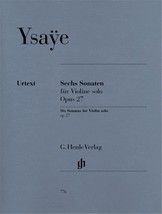 Ysaÿe: 6 Sonatas for Solo Violin, Op. 27 (Multilingual Edition) Eugène Y... - $275.93 MXN