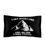 Witty Outline Mountain &quot;Maybe 3 People&quot; Printed Pillow Sham (Microfiber) - £24.63 GBP+