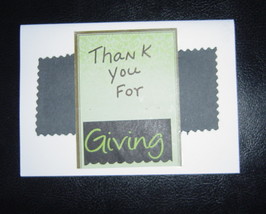Thank you for giving Card , Handcrafted scrap happy card - $4.95