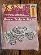 Haynes Chevrolet & GMC Pick Ups 1967 thru 1979 Repair Manual  the book - $9.74