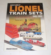 Standard Catalog of Lionel Train Sets 1945-1969 by David Doyle - £53.98 GBP