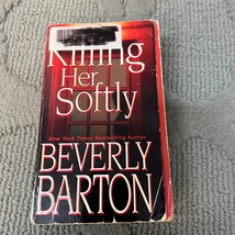 Killing Her Softly Romantic Suspense Paperback Book Beverly Barton 2005 - £9.80 GBP