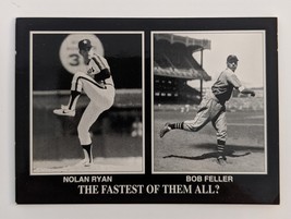 Nolan Ryan &amp; Bob Feller The Fastest of Them All? Baseball Card - £3.93 GBP
