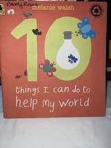 10 Things I Can Do to Help My World by Melanie Walsh (2012, Trade Paperb... - $2.29
