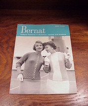 1959 Bernat Handicrafter Today's Fashions in Sweaters, Jackets Dresses Book, 74 - $4.95