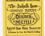 The Nashville House Dining Room Dinner Menu Brown County Indiana 1990&#39;s - $17.82