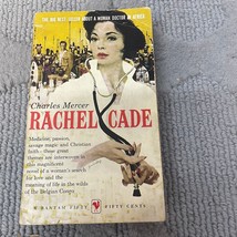 Rachel Cade Medical Drama Paperback Book by Charles Mercer Bantam Books 1958 - £5.05 GBP