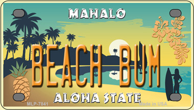 Beach Bum Hawaii Pineapple Novelty Mini Metal License Plate Tag - $14.95