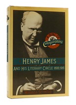 Miranda Seymour Henry James And His Literary Circle, 1895-1915 1st American Edi - £76.44 GBP