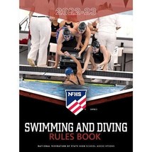 2023 NFHS Swimming &amp; Diving Rules Book | National Federation High School - $39.99