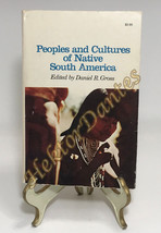 Peoples and Cultures of Native South America by Daniel R. Gross (1973, TrPB) - £9.58 GBP