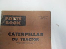 Caterpillar D8 Tractor Torque Converter Drive Parts Book 15A1673 TO 15A3383 OEM - $30.06