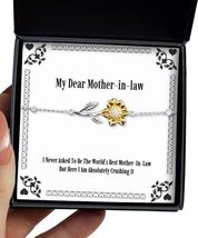 Inappropriate Mother-in-Law Gifts, I Never Asked to Be The World&#39;s Best ... - £39.30 GBP