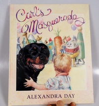 Carl&#39;s Masquerade by Alexandra Day 1992 Hardcover Children&#39;s Book First Edition - £6.33 GBP