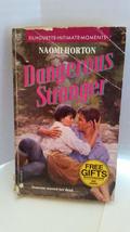 Dangerous Stranger (Silhouette Intimate Moments No. 425) Naomi Horton - £2.34 GBP