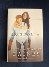 The Magnolia Story By Chip &amp; Joanna Gaines Fixer Upper Waco, Texas Hb Dj 2016 - £6.01 GBP