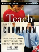 Teach Like a Champion: 49 Techniques that Put Students on the Path to Co... - £4.64 GBP