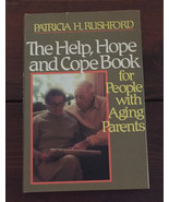 The Help, Hope and Cope Book for People with Aging Parents by Patricia R... - £2.39 GBP