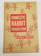 Domestic Rabbit Production by George Templeton HC 4th Edition 1968 - £15.41 GBP