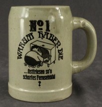 Vintage Pottery 5&quot; Tall Advertising 1/2 L GERMAN Language Humorous STEIN No 1 TV - £14.34 GBP