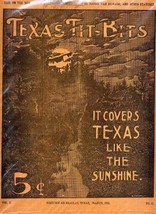 TEXAS TIT BITS The Texas Magazine March 1908 Original Material &amp; Texas M... - £46.88 GBP