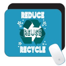 Reduce Reuse Recycle : Gift Mousepad Ecology Ecological Go Green Love Plants Org - £10.20 GBP