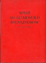 What an Altar Guild Should Know [Loose Leaf] Paul H.D. Lang - £67.88 GBP