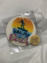 Handcrafted Handmade 3” Round Wooden Magnet Surfing Take Me To The Beach - $3.50