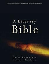 A Literary Bible: An Original Translation Rosenberg, David - £47.27 GBP