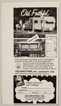 1970 Print Ad Yellowstone Old Faithful Travel Trailers Elkhart,Indiana - £7.04 GBP