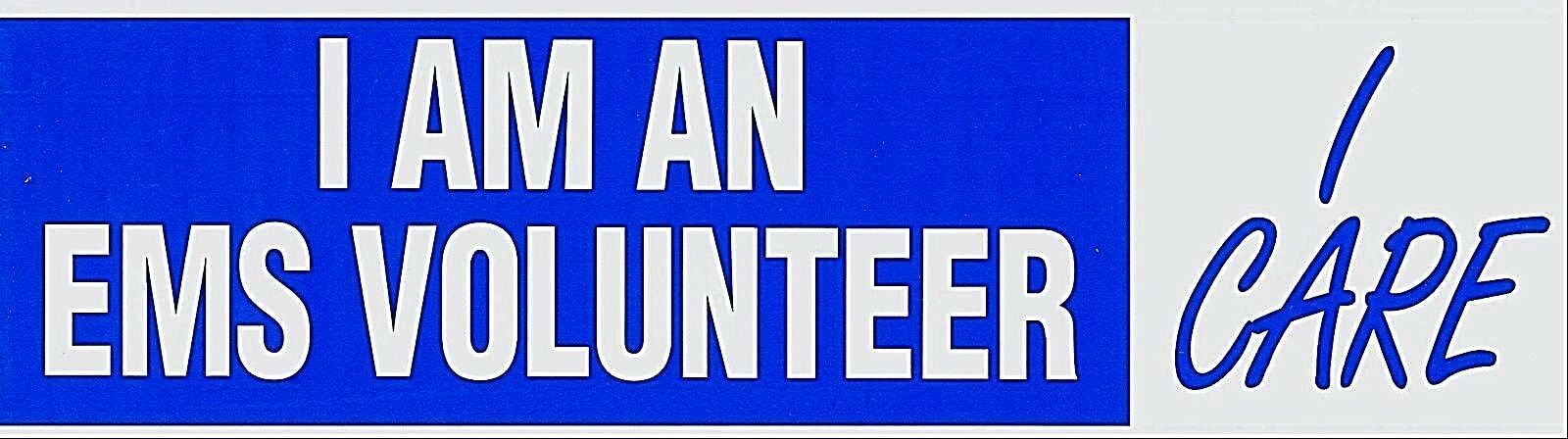 I AM AN EMS VOLUNTEER -  I CARE!    Volunteer Ambulance Vinyl Decal - $2.00
