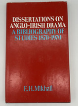 Dissertations on Anglo-Irish Drama; a Bibliography of Studies, 1870-1970 - £18.67 GBP
