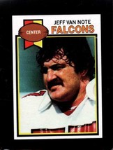 1979 Topps #337 Jeff Van Note Nmmt Falcons Nicely Centered *XR15519 - £2.30 GBP