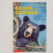Bears are Curious Book 2000 Paperback Joyce Milton Scholastic Animal Nature  - £11.16 GBP