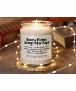 Every Flicker Brings New Hope 9oz Soy Candle - Scented Inspirational Candle - $36.55 CAD
