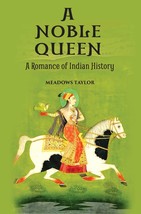 A Noble Queena Romance Of Indian History - £24.08 GBP