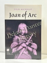 Joan of Arc by Jules Michelet (2000 Softcover) - $11.41
